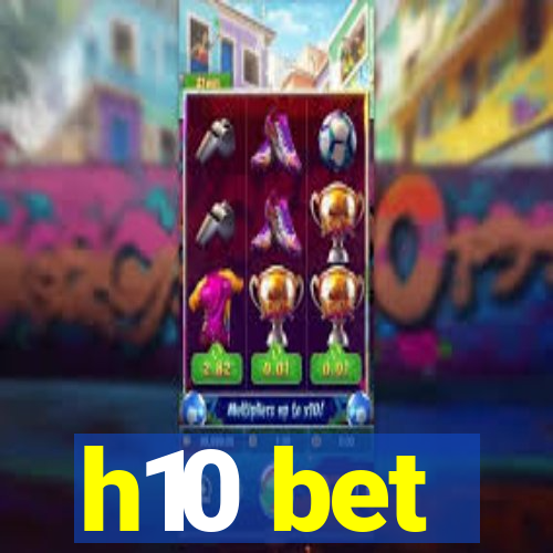 h10 bet