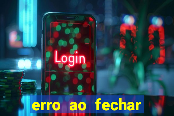 erro ao fechar compra casas bahia