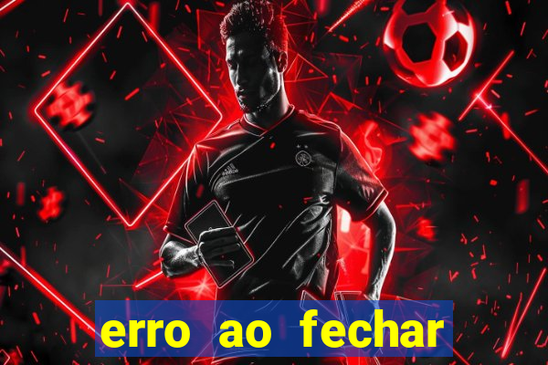 erro ao fechar compra casas bahia