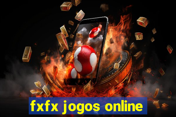fxfx jogos online