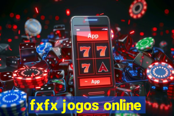 fxfx jogos online