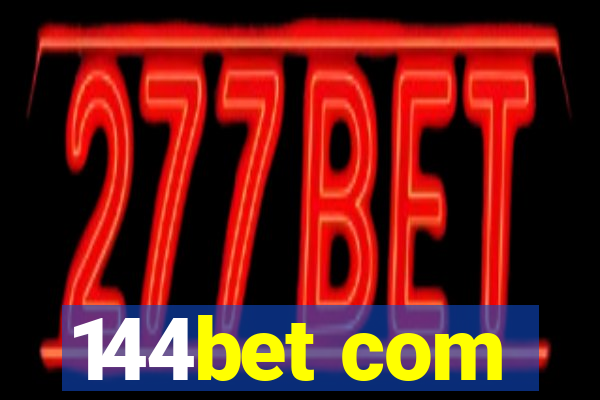 144bet com