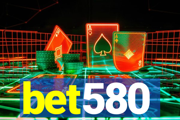 bet580