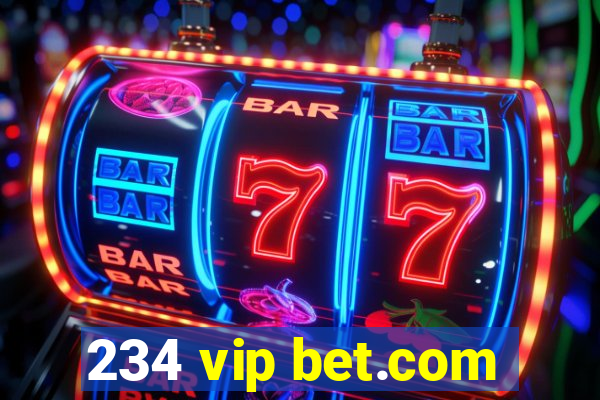 234 vip bet.com