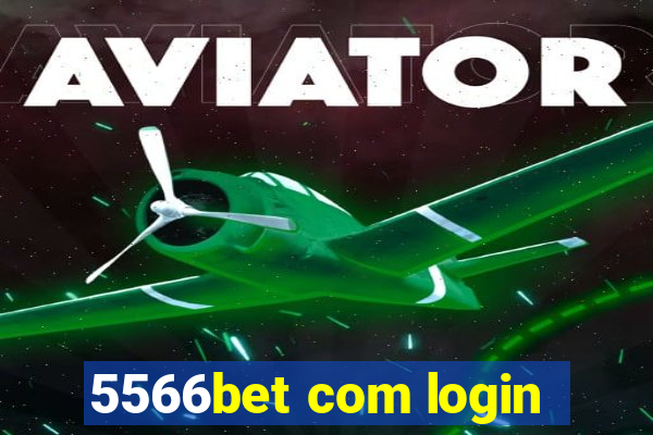 5566bet com login
