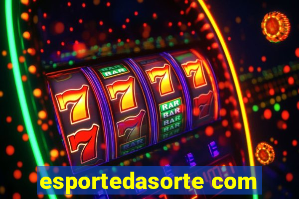 esportedasorte com