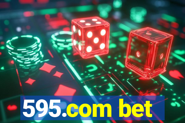 595.com bet