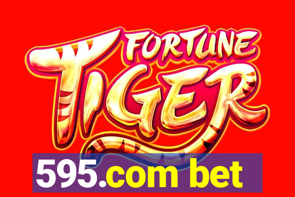 595.com bet