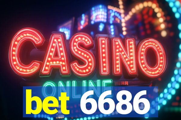 bet 6686