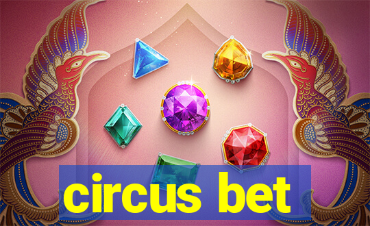 circus bet