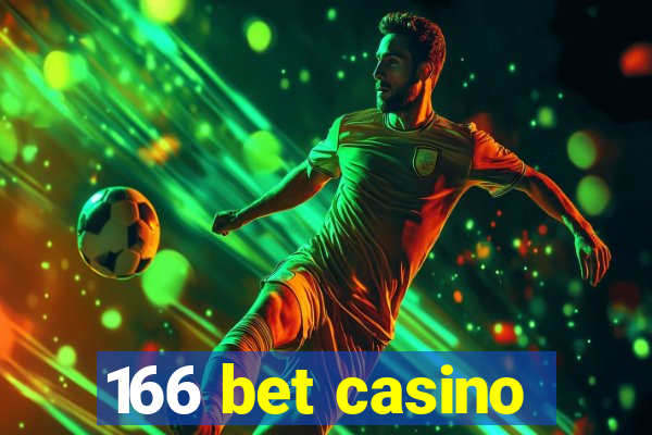 166 bet casino