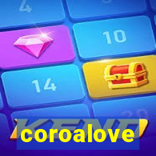 coroalove