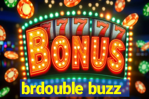 brdouble buzz