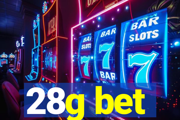 28g bet