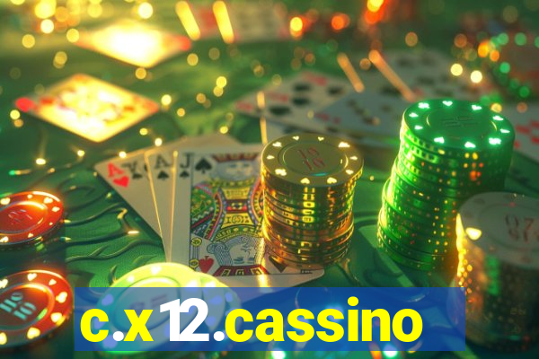 c.x12.cassino