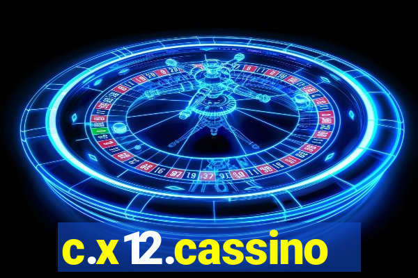 c.x12.cassino