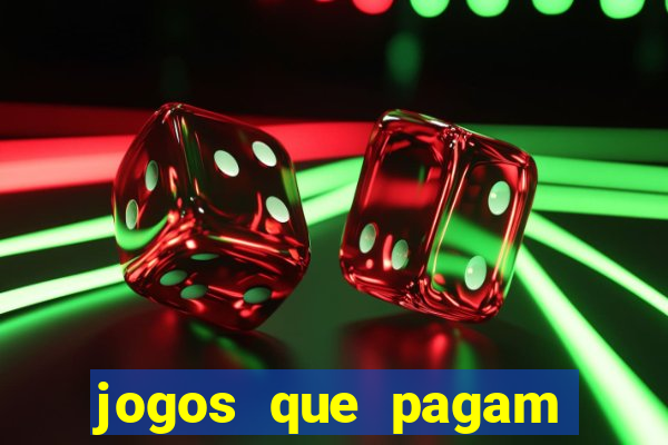 jogos que pagam dinheiro de verdade sem precisar depositar