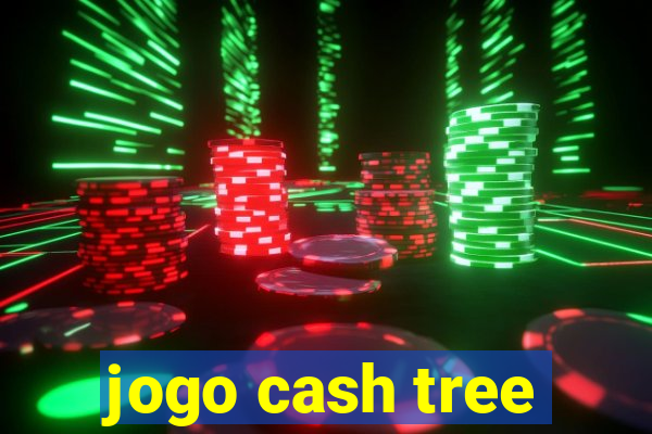 jogo cash tree