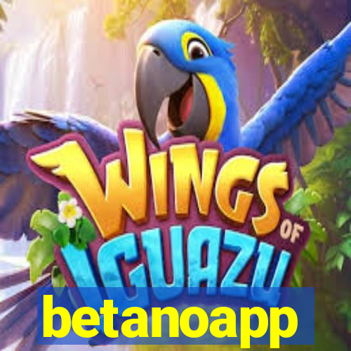 betanoapp