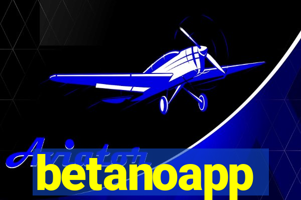 betanoapp