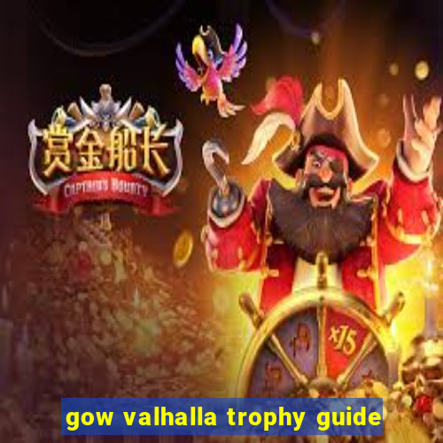 gow valhalla trophy guide