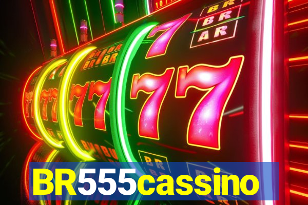 BR555cassino