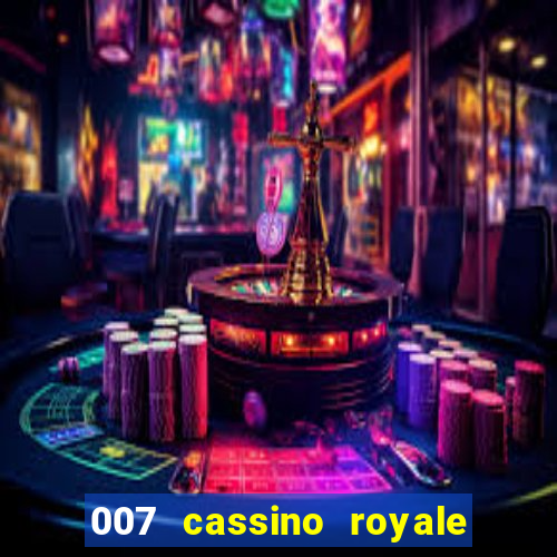 007 cassino royale download dublado avi