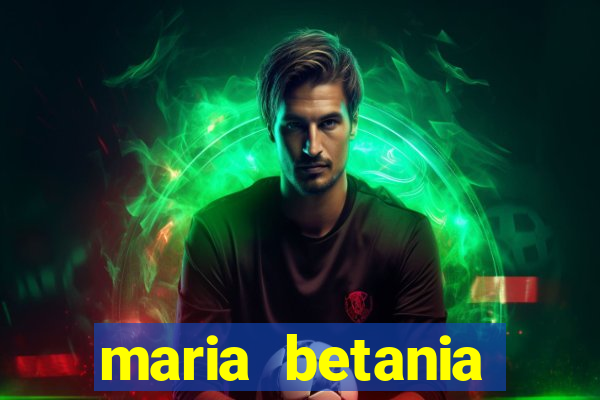 maria betania soares torres