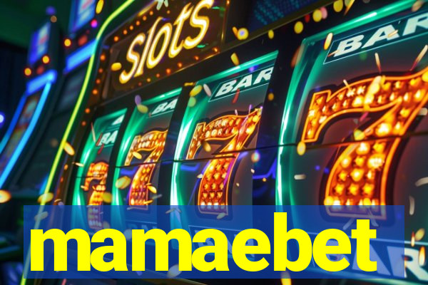 mamaebet