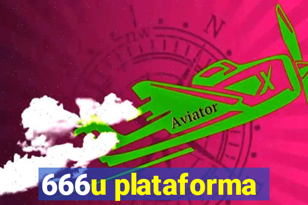 666u plataforma