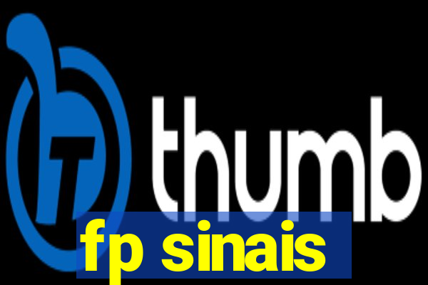 fp sinais
