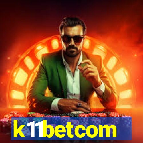 k11betcom