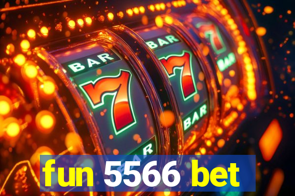 fun 5566 bet
