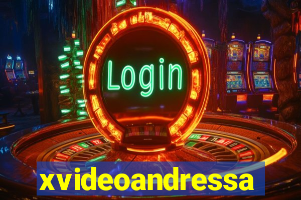 xvideoandressa
