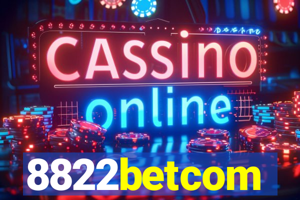 8822betcom
