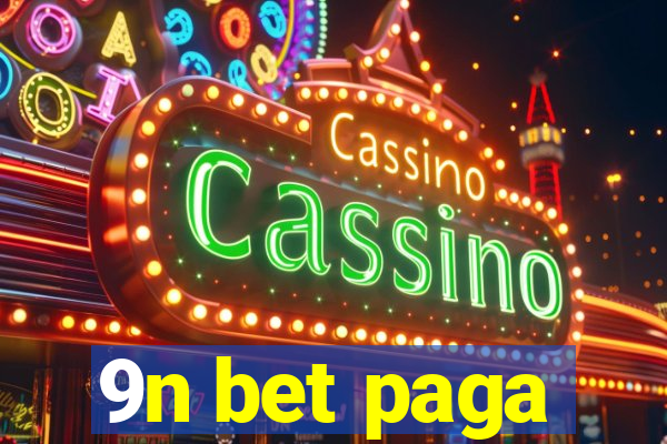 9n bet paga