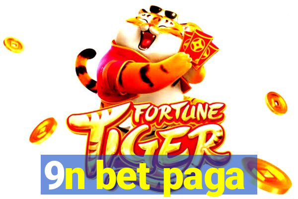 9n bet paga