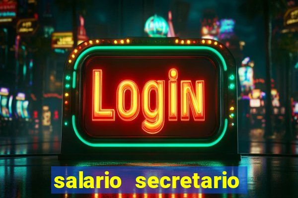salario secretario de esportes