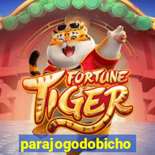 parajogodobicho