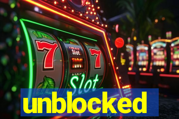 unblocked