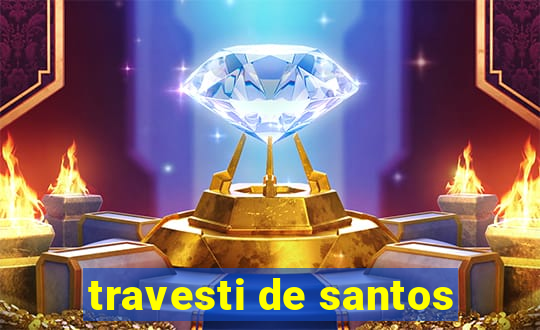 travesti de santos