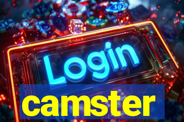 camster