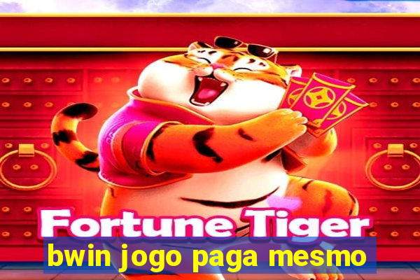 bwin jogo paga mesmo