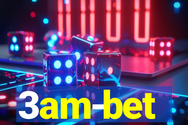 3am-bet