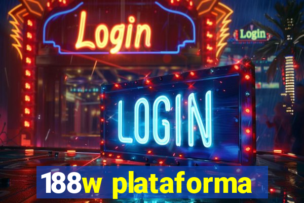 188w plataforma