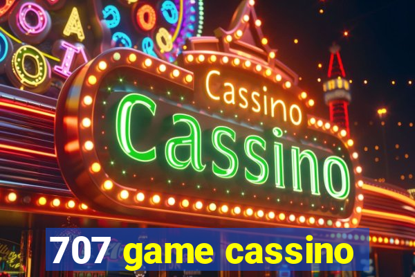707 game cassino