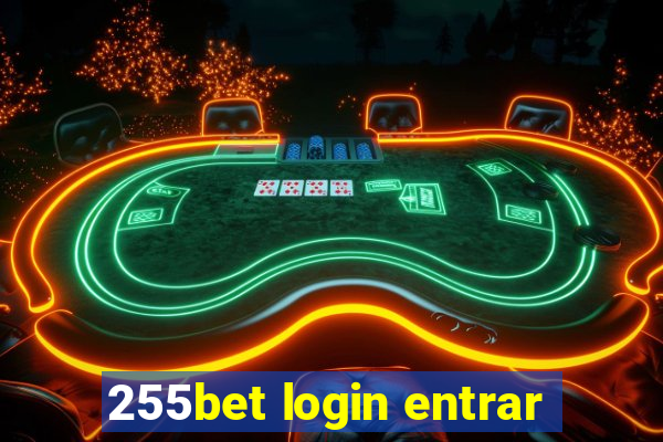 255bet login entrar