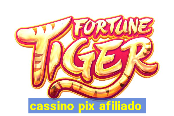 cassino pix afiliado