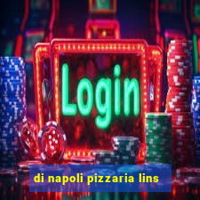 di napoli pizzaria lins