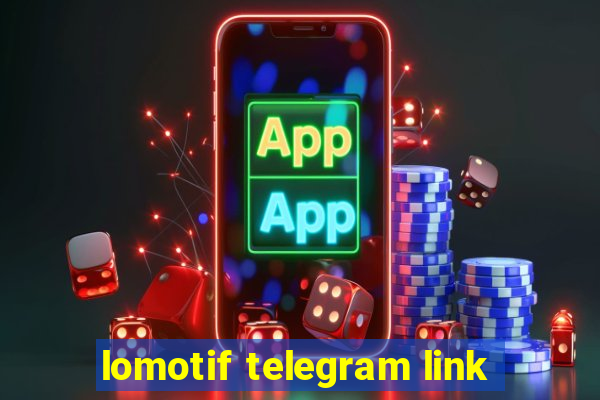 lomotif telegram link